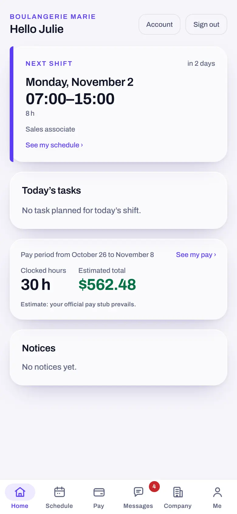 The app home screen: today’s shift from 8 to 4, 30 hours clocked and the estimated pay for the period